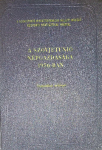 A Szovjetuni npgazdasga 1956-ban - Statisztikai vknyv