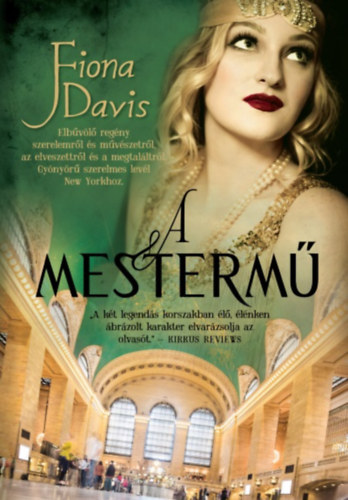 Fiona Davis - A mesterm