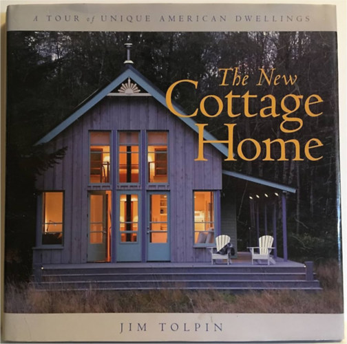 Jim Tolpin - The New Cottage Home