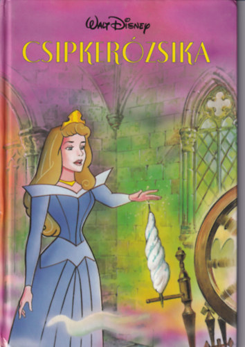Csipker�zsika - Walt Disney (Disney K�nyvklub)