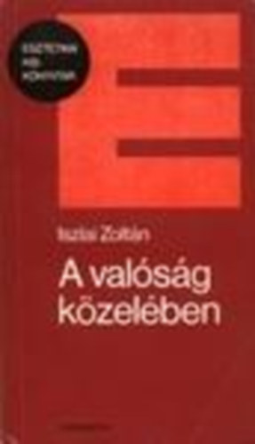 Iszlai Zolt�n - A val�s�g k�zel�ben