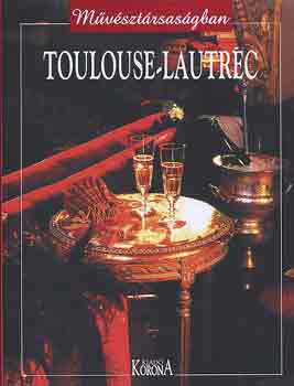 Diego-Dortignac-Naudin-Daguin - Toulouse-Lautrec (mvsztrsasgban)
