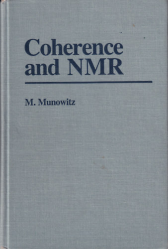 M. Munowitz - Coherence and NMR