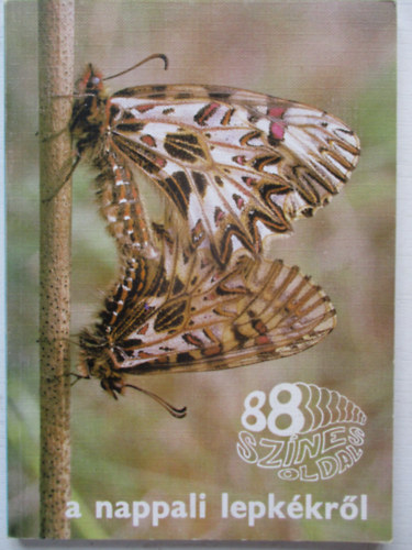 Ronkay Lszl - 88 sznes oldal a nappali lepkkrl
