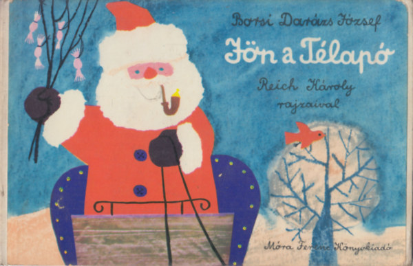 Borsi Darázs József - Jön a Télapó