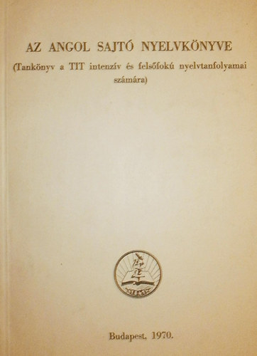 Dr. Hegeds Jzsef - Az angol sajt nyelvknyve