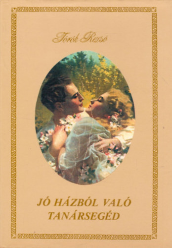 Trk Rezs - J hzbl val tanrsegd