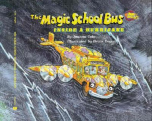 Joanna Cole - The Magic School Bus - Inside a Hurricane