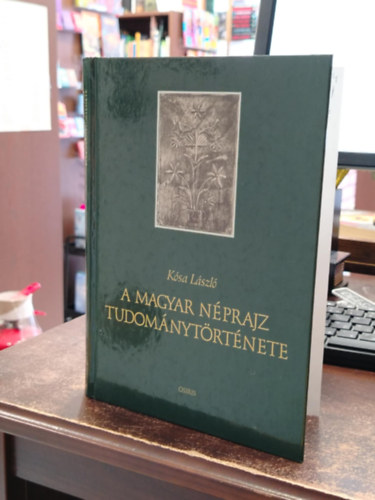 Kósa László - A magyar néprajz tudománytörténete
