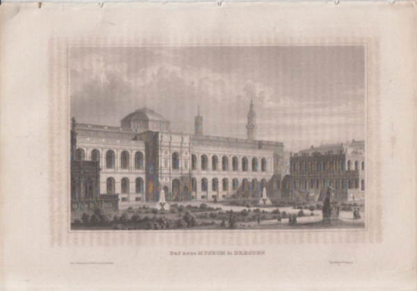 Das neue Museum in Dresden (A drezdai mzeum, Drezda, Nmetorszg, Eurpa) (16x23,5 cm lapmret eredeti aclmetszet, 1856-bl)