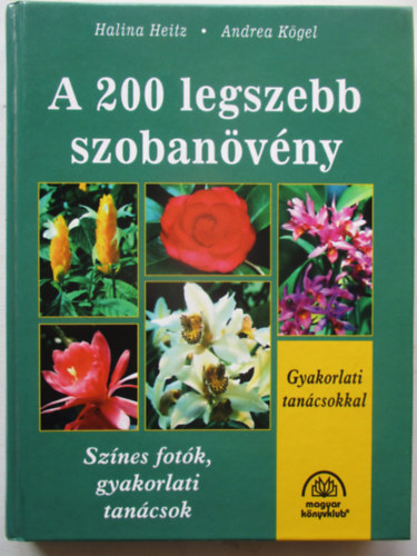 Halina-Kgel, Andrea Heitz - A 200 legszebb szobanvny
