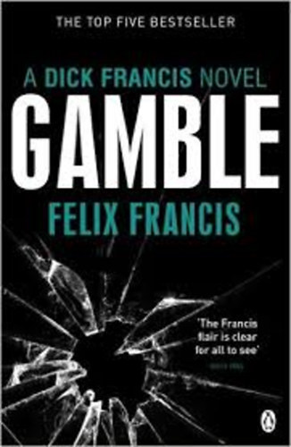Felix Francis - Gamble