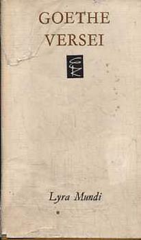 Johann Wolfgang von Goethe - Goethe versei /Lyra Mundi/