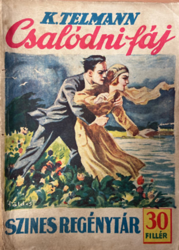 K. Telmann - Csalódni fáj (Szines regénytár 210. szám)