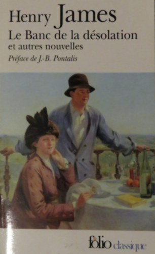 Henry James - Le Banc de la d�solation et autres nouvelles