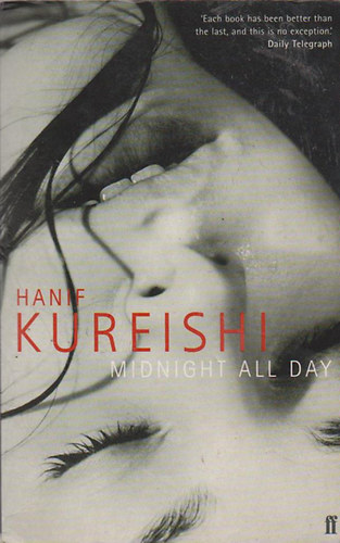 Hanif Kureishi - Midnight All Day