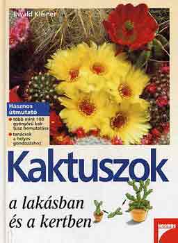 Ewald Kleiner - Kaktuszok a lak�sban �s a kertben