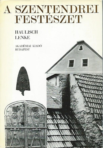 Haulisch Lenke - A szentendrei festszet