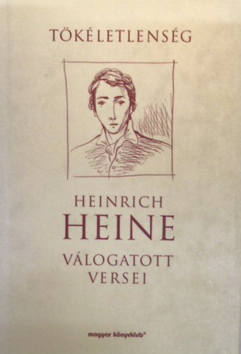 Heinrich Heine - Tökéletlenség