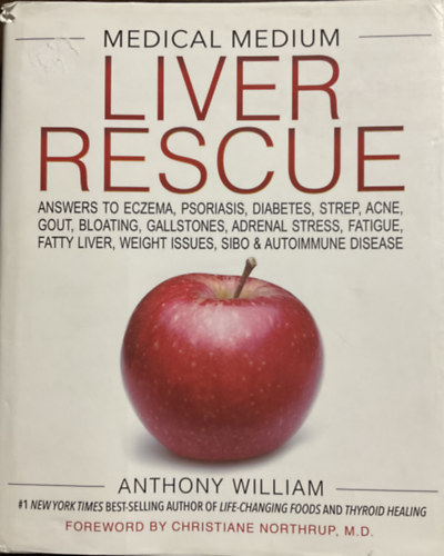 Anthony William - Medical Medium - Liver Rescue