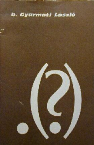 b. Gyarmati L�szl� - .(?)