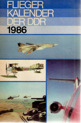 Milit�rverlag - Flieger Kalender der DDR 1986