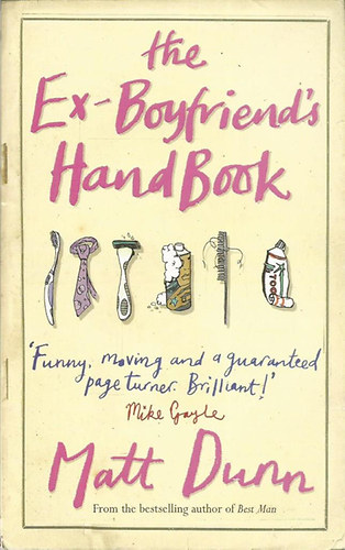 Matt Dunn - The Ex-boyfriend's Handbook