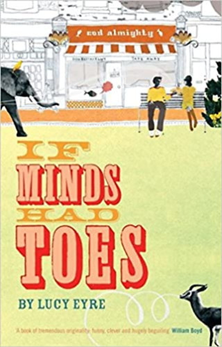 Lucy Eyre - If Minds Had Toes