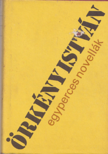 �rk�ny Istv�n - Egyperces novell�k