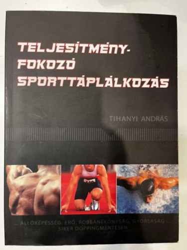 Tihanyi Andrs - Teljestmnyfokoz sporttpllkozs