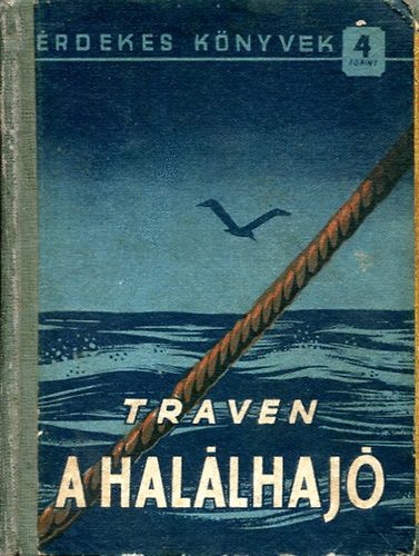 Traven B. - A hal�lhaj�