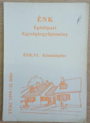 �NK �p�t�ipari egys�g�rgy�jtem�ny - �NK. VI. K�zm��p�t�s