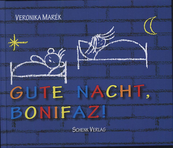 Mark Veronika - Gute Nacht, Bonifaz!