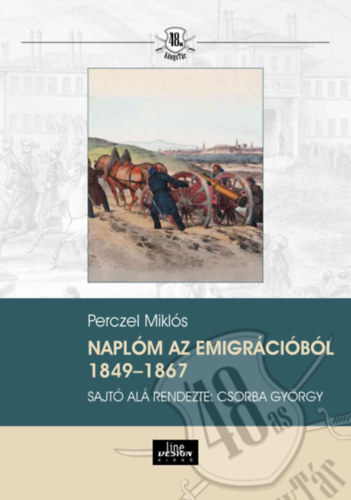 Perczel Mikl�s - Napl�m az emigr�ci�b�l 1849-1867