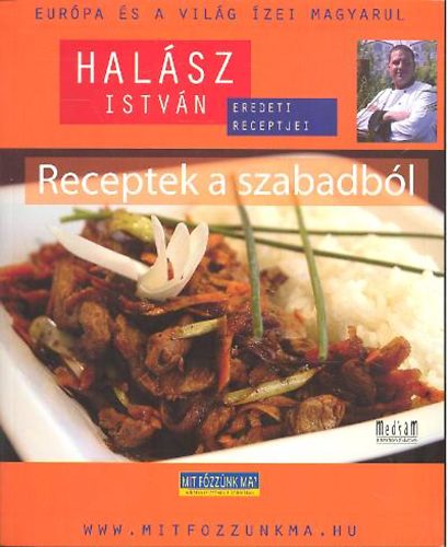 Halsz Istvn - Receptek a szabadbl