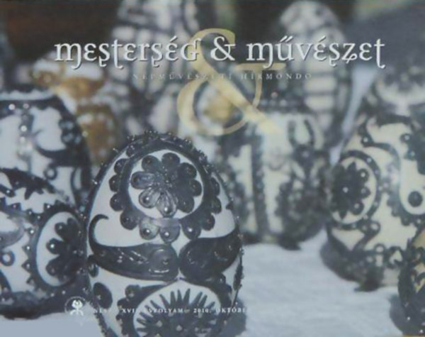 Trk Tmea  (fszerk.) - mestersg & mvszet - npmvszeti hrmond