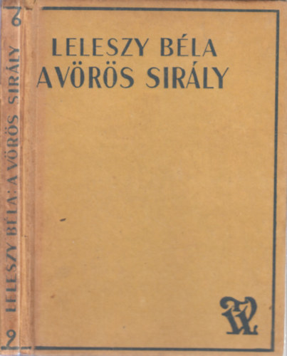 Leleszy Béla - A vörös sirály - Nelson tengernagy regénye