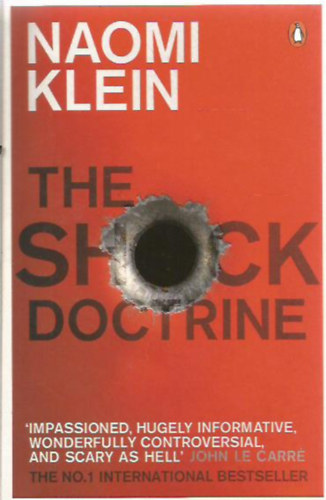Naomi Klein - The Shock Doctrine
