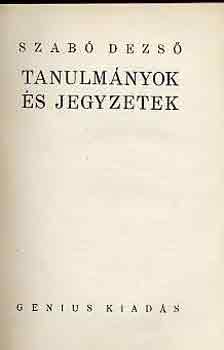 Szab� Dezs� - Tanulm�nyok �s jegyzetek