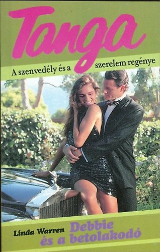 Linda Warren - Debbie és a betolakodó (Tanga)