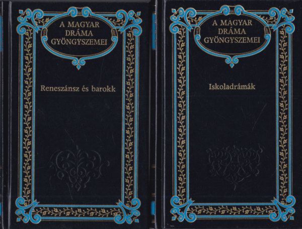 2 db.  dr�ma gy�jtem�ny: Iskoladr�m�k + Renesz�nsz �s barokk (A magyar dr�ma gy�ngyszemei 4-5.)