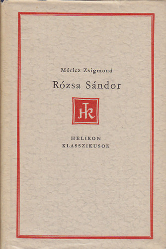 Mricz Zsigmond - Rzsa Sndor