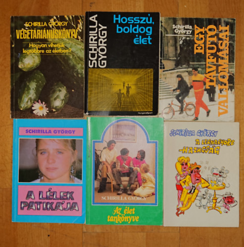 Schirilla György - 6 könyv Schirilla Györgytől: A lélek patikája, Az élet tankönyve, A legnagyobb hazugság, Egy távfutó vallomásai, Hosszú boldog élet, hogyan vihetjük legtöbbre az életben?