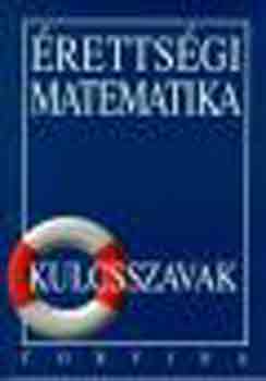 Dr. Kornyi Erzsbet - rettsgi matematika - kulcsszavak