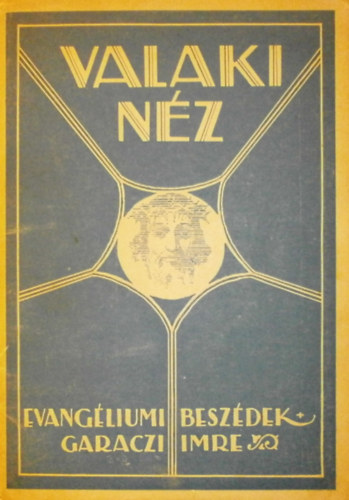 Garaczi Imre - Valaki néz