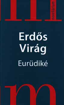Erd�s Vir�g - Eur�dik�