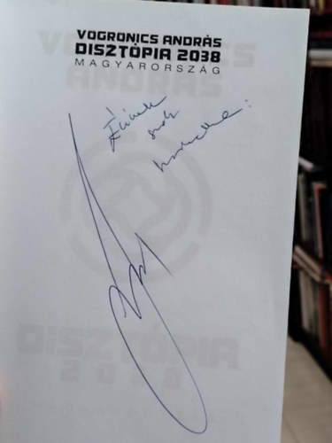 Vogronics András - Disztópia 2038 Magyarország