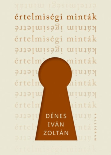 Dénes Iván Zoltán - Értelmiségi minták