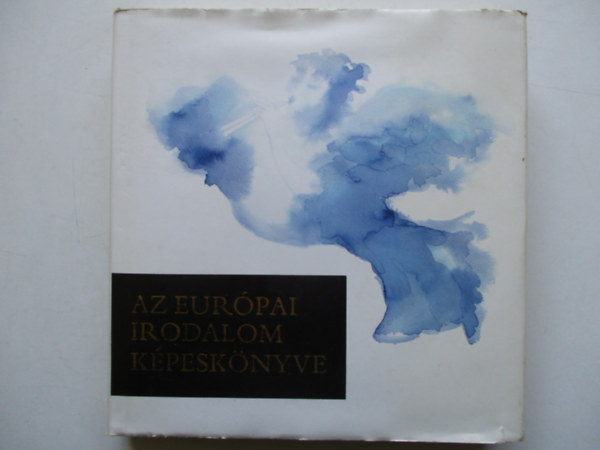 Kulcs�r P�ter - Az eur�pai irodalom k�pesk�nyve