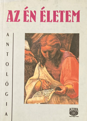 Dr. M�r� �va  (szerk.) - Az �letem. Antol�gia